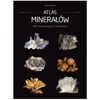 Atlas minera��w – Jan Parafiniuk, wyd. Multico Oficyna Wydawnicza